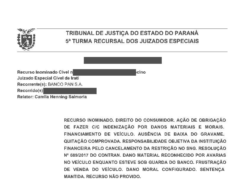 Trecho anonimizado do acórdão da 5ª Turma Recursal do Paraná condenando o Banco Pan pela ausência de baixa do gravame após quitação, com dano moral por venda frustrada