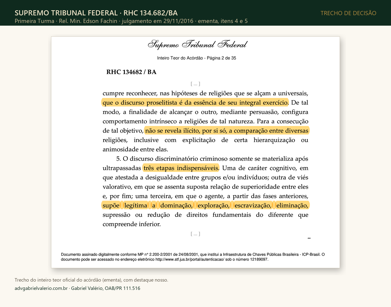 Print da ementa do RHC 134.682 do STF, com destaque em: o discurso proselitista é da essência de seu integral exercício, e no teste das três etapas